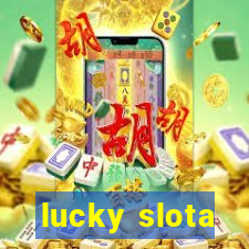 lucky slota