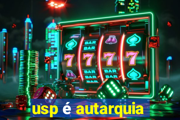 usp é autarquia