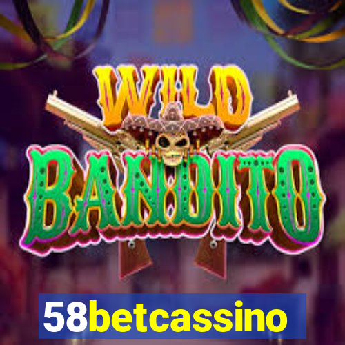 58betcassino