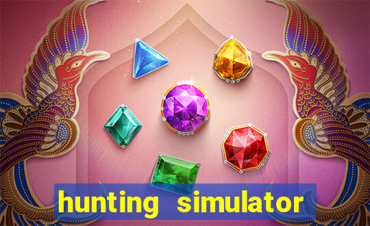 hunting simulator 4x4 dinheiro infinito download