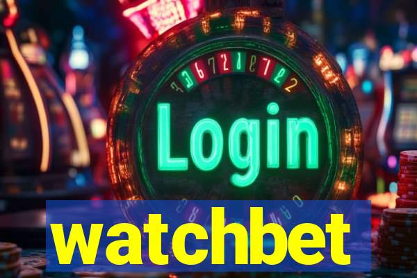 watchbet