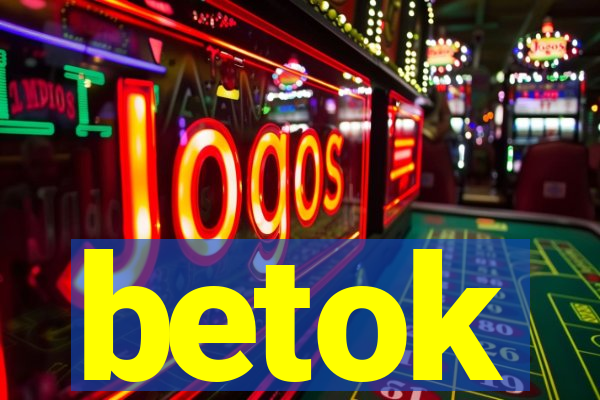 betok