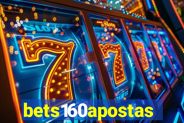 bets160apostas