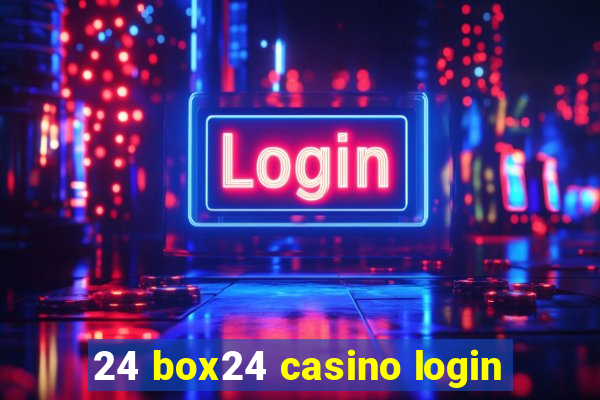 24 box24 casino login