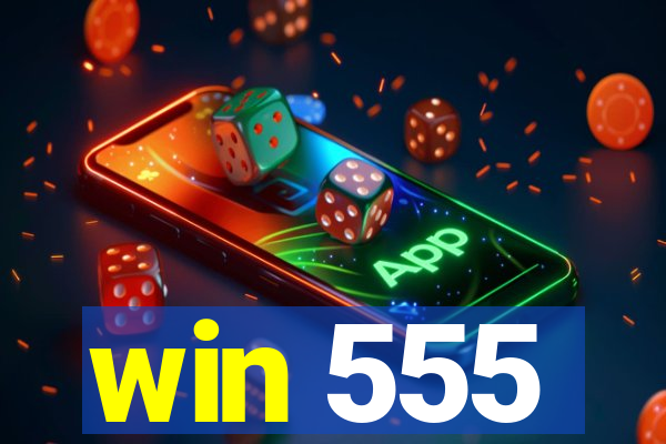 win 555