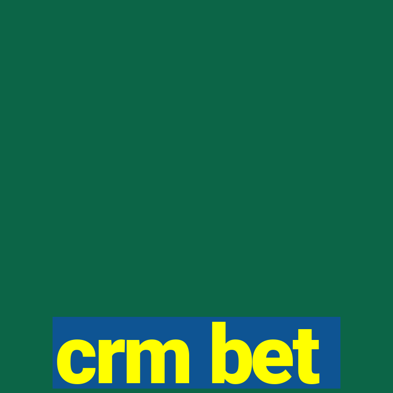 crm bet