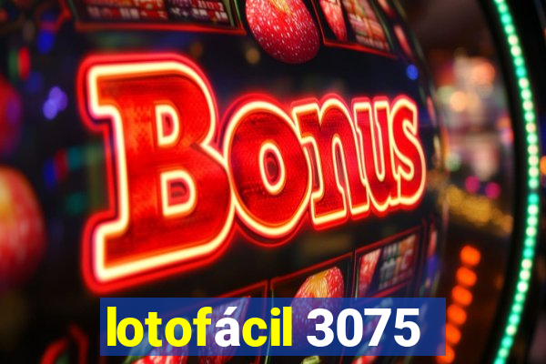 lotofácil 3075