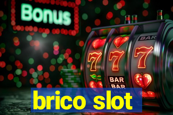 brico slot