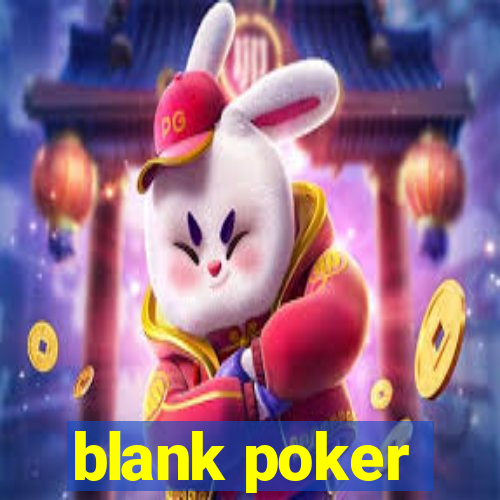 blank poker