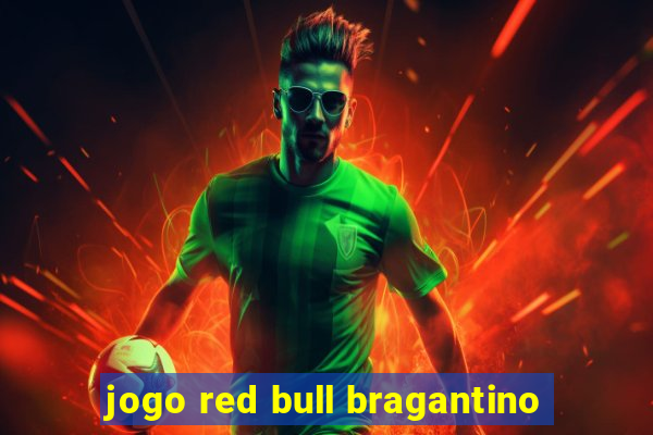 jogo red bull bragantino