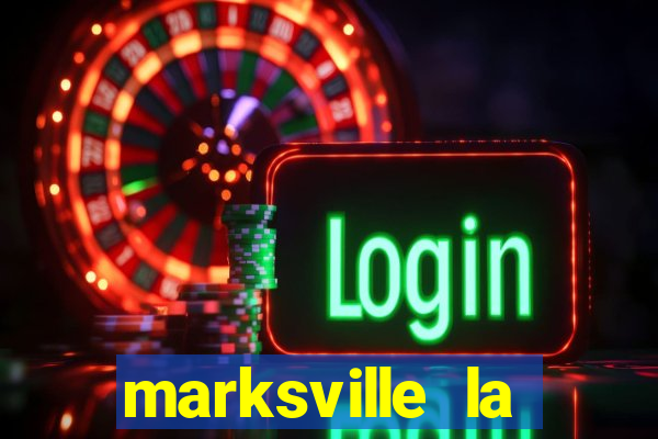 marksville la paragon casino