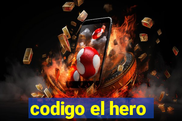 codigo el hero