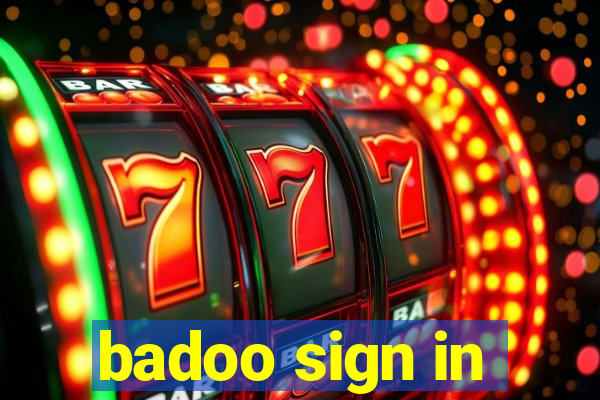 badoo sign in