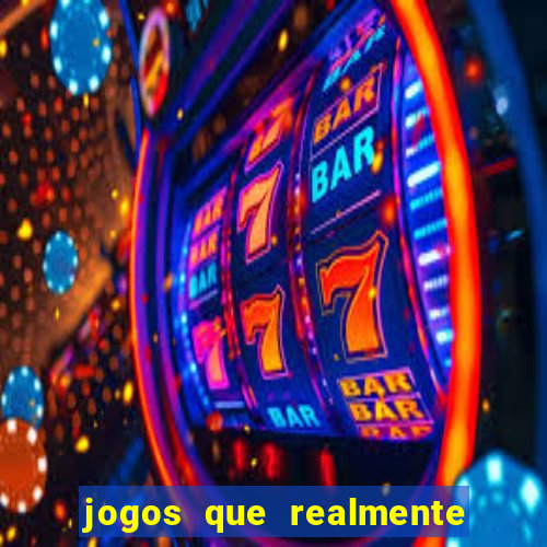 jogos que realmente pagam sem precisar depositar dinheiro