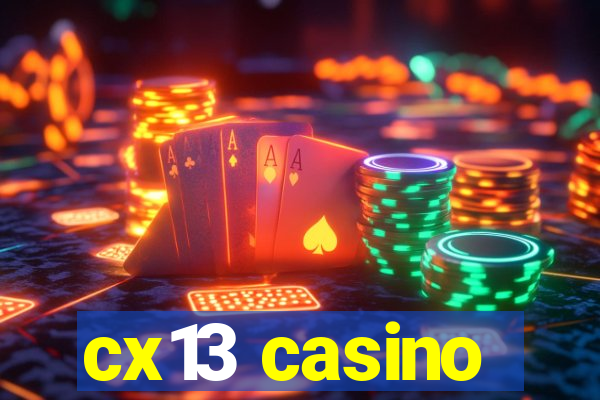 cx13 casino