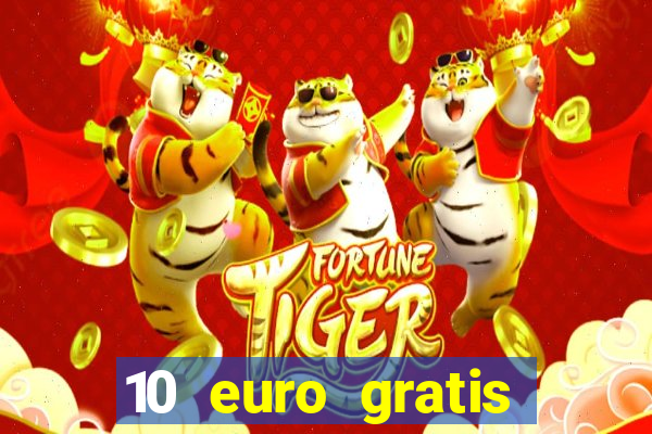 10 euro gratis casino bonus