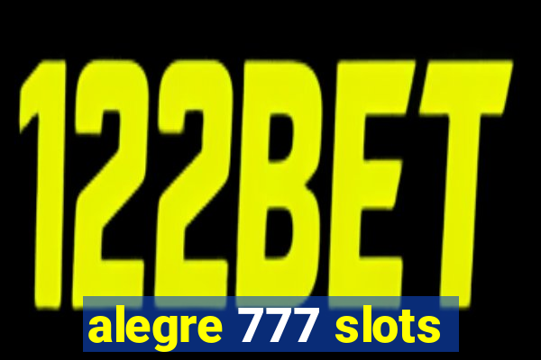 alegre 777 slots