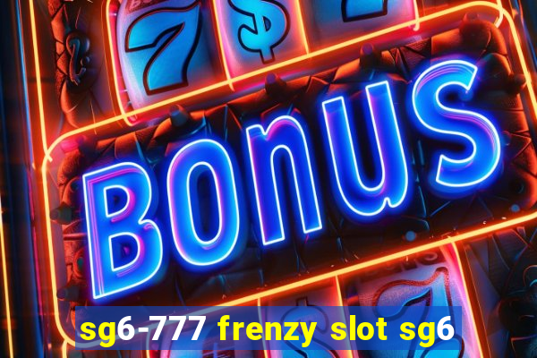 sg6-777 frenzy slot sg6