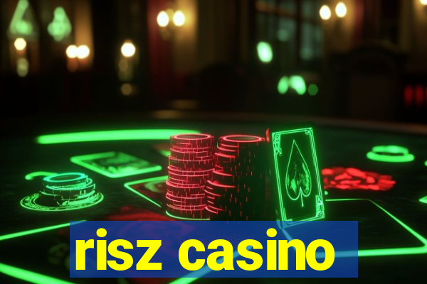 risz casino