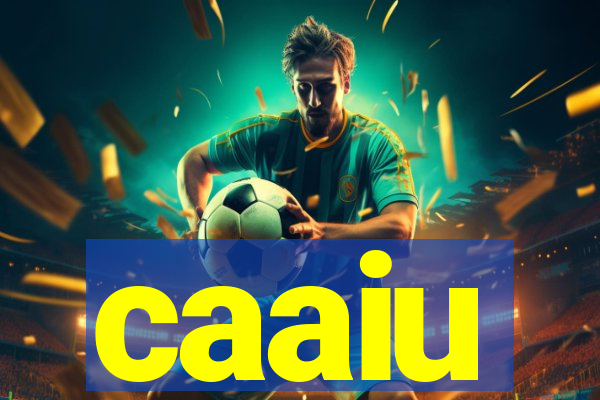 caaiu