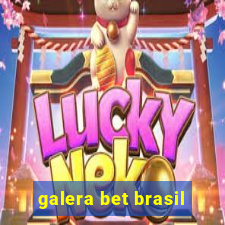 galera bet brasil