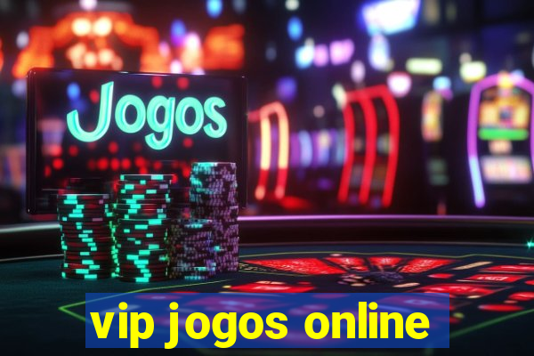 vip jogos online