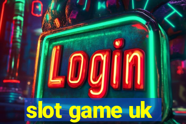 slot game uk