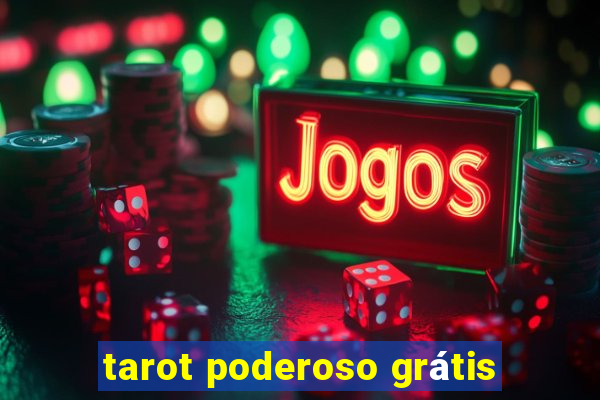 tarot poderoso grátis