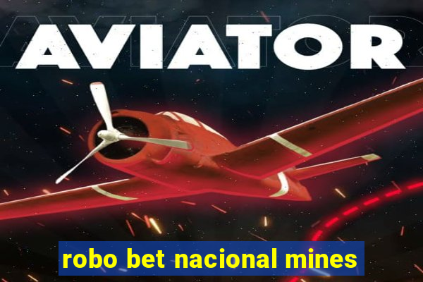 robo bet nacional mines