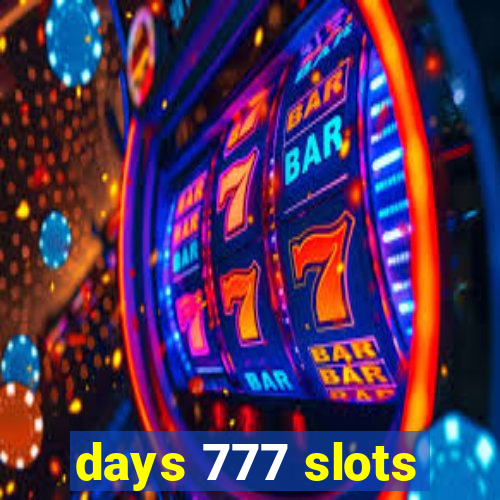 days 777 slots