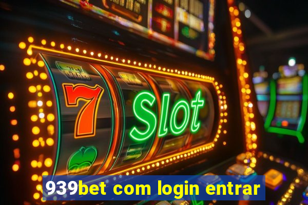 939bet com login entrar