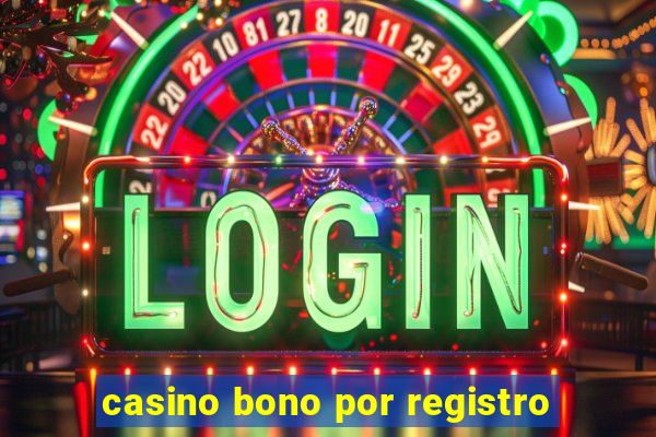 casino bono por registro