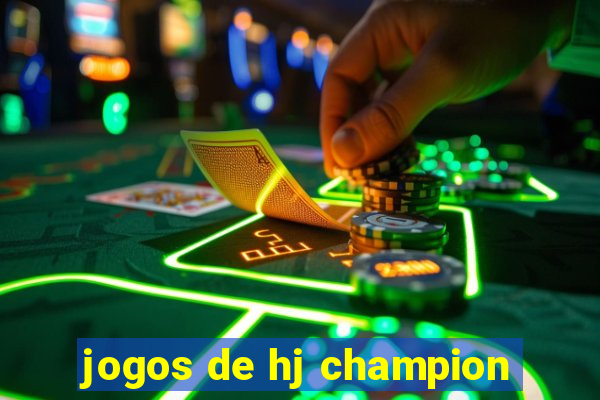 jogos de hj champion