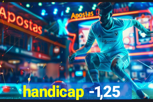 handicap -1,25