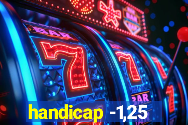 handicap -1,25