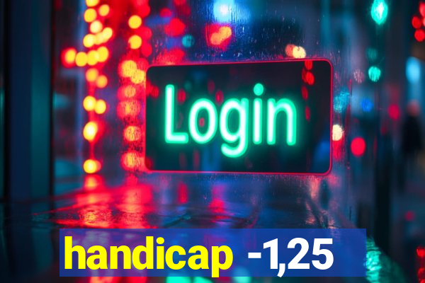 handicap -1,25