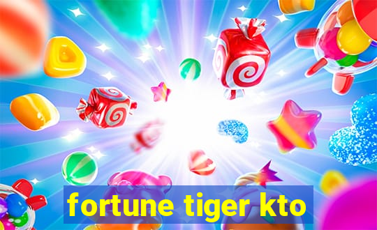 fortune tiger kto