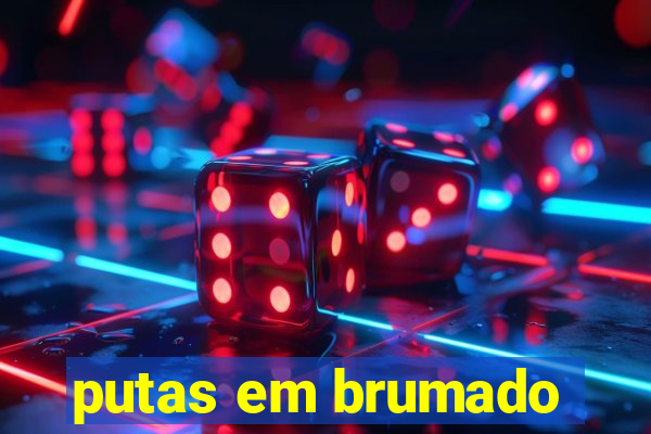 putas em brumado