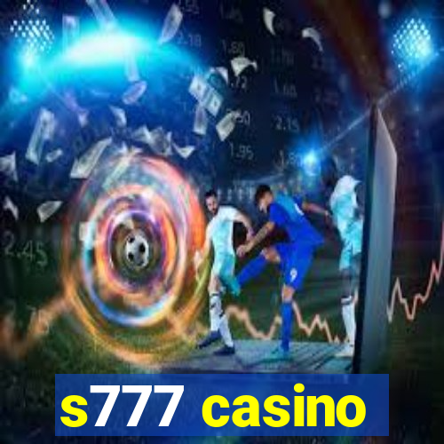 s777 casino