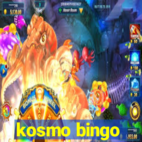 kosmo bingo