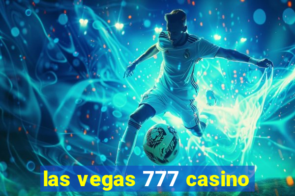 las vegas 777 casino