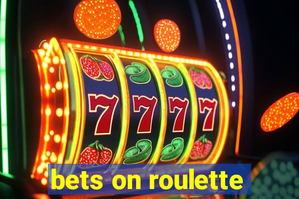 bets on roulette