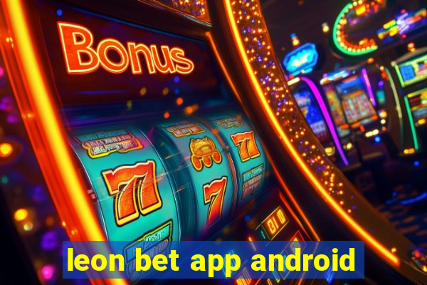 leon bet app android