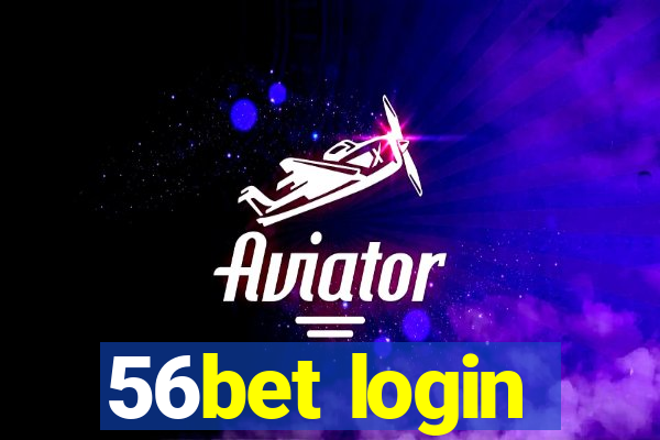 56bet login