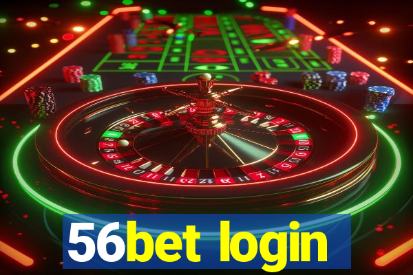 56bet login