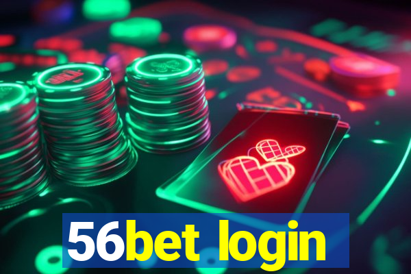 56bet login