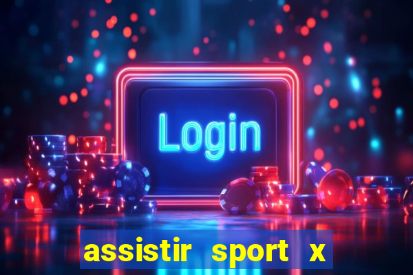 assistir sport x ponte preta