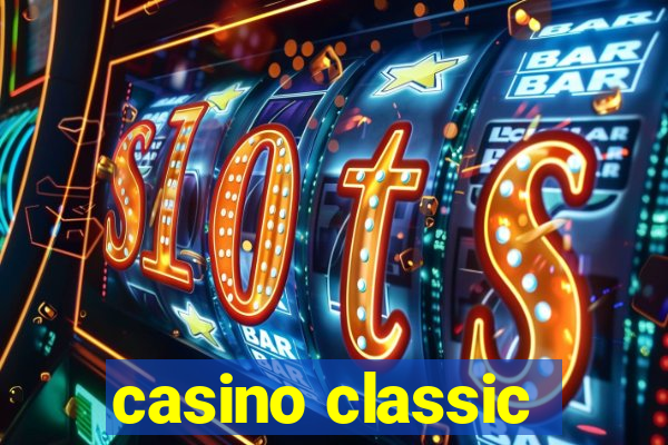 casino classic