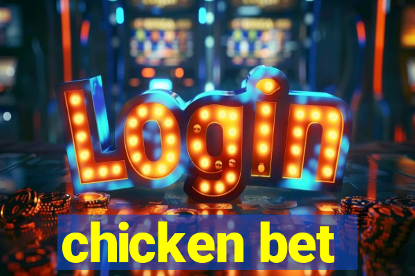 chicken bet