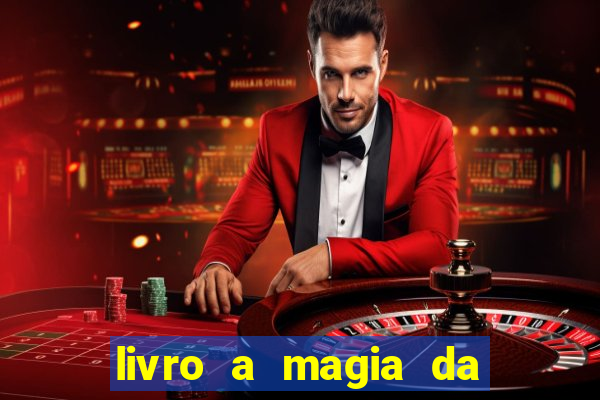 livro a magia da sobrevivência pdf